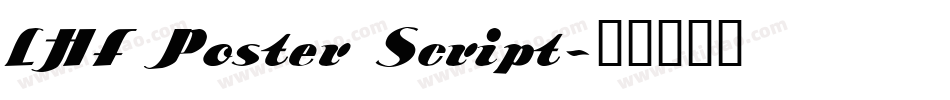 LHF Poster Script字体转换